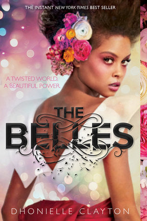 Belles, The Paperback by Dhonielle Clayton