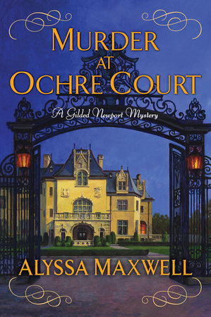 Murder at Ochre Court Paperback by Alyssa Maxwell