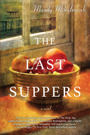 The Last Suppers Paperback by Mandy Mikulencak