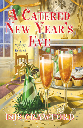A Catered New Year’s Eve Hardcover by Isis Crawford