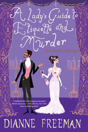 A Lady's Guide to Etiquette and Murder Paperback by Dianne Freeman
