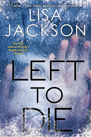 Left To Die Paperback by Lisa Jackson