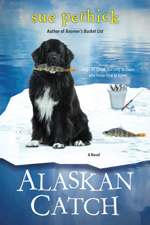 Alaskan Catch Paperback by Sue Pethick