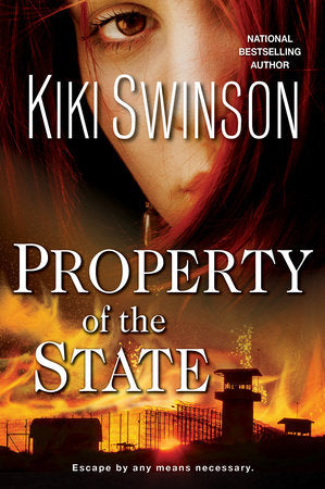 Property of the State Paperback by Kiki Swinson