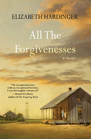 All the Forgivenesses Paperback by Elizabeth Hardinger