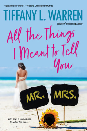 All the Things I Meant to Tell You Paperback by Tiffany L. Warren