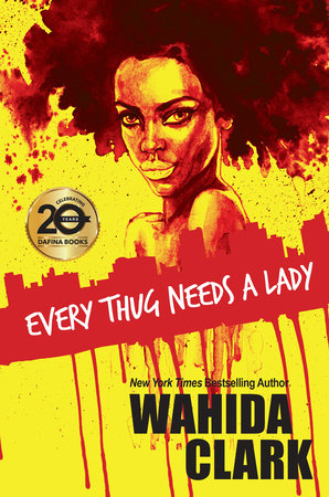 Every Thug Needs a Lady Paperback by Wahida Clark