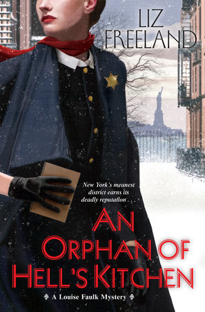 An Orphan of Hell’s Kitchen Paperback by Liz Freeland
