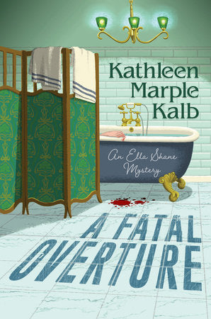 A Fatal Overture Hardcover by Kathleen Marple Kalb