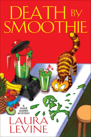 Death by Smoothie Hardcover by Laura Levine