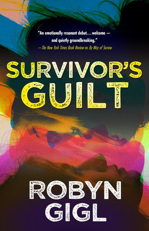 Survivor's Guilt Hardcover by Robyn Gigl