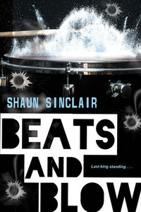 Beats and Blow Paperback by Shaun Sinclair
