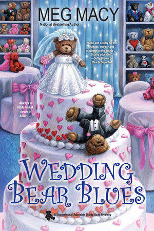 Wedding Bear Blues Paperback by Meg Macy