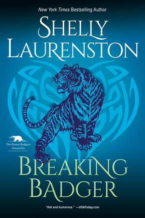 Breaking Badger Paperback by Shelly Laurenston