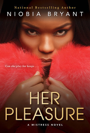 Her Pleasure Paperback by Niobia Bryant