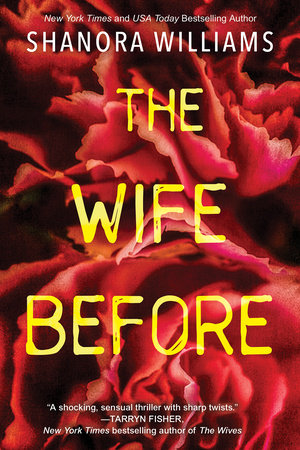 The Wife Before Paperback by Shanora Williams