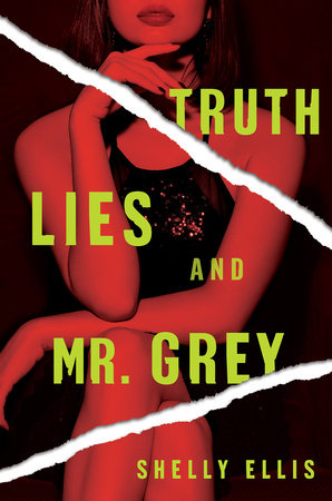 Truth, Lies, and Mr. Grey Paperback by Shelly Ellis