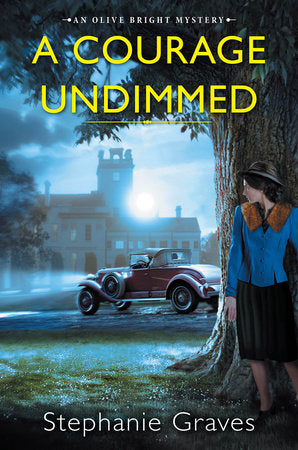 A Courage Undimmed: A WW2 Historical Mystery Perfect for Book Clubs Hardcover by Stephanie Graves