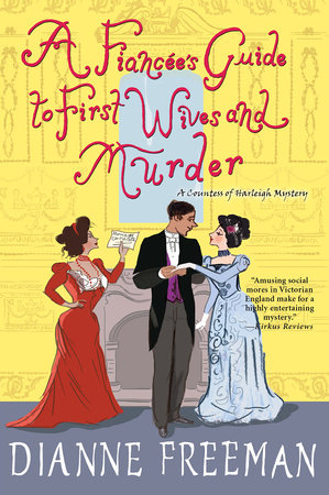 A Fiancée's Guide to First Wives and Murder Paperback by Dianne Freeman