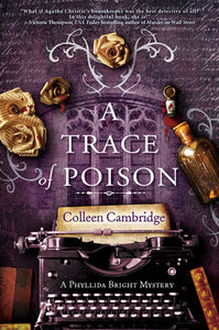 A Trace of Poison: A Riveting Historical Mystery Set in the Home of Agatha Christie Hardcover by Colleen Cambridge