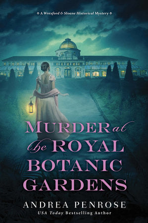 Murder at the Royal Botanic Gardens Paperback by Andrea Penrose
