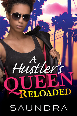 A Hustler's Queen: Reloaded Paperback by Saundra