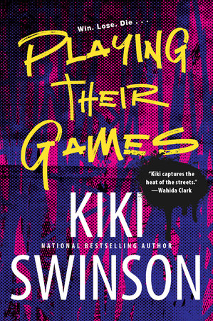 Playing Their Games Paperback by Kiki Swinson
