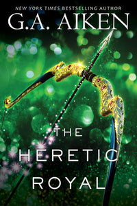 The Heretic Royal Paperback by G.A. Aiken