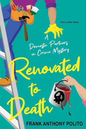 Renovated to Death Paperback by Frank Anthony Polito
