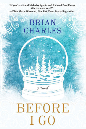 Before I Go Paperback by Brian Charles
