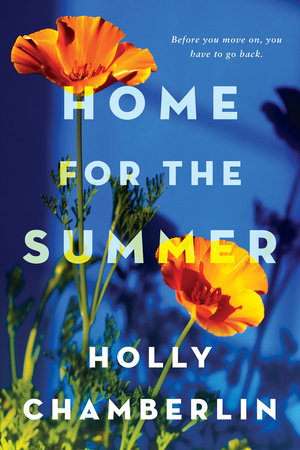 Home for the Summer Paperback by Holly Chamberlin