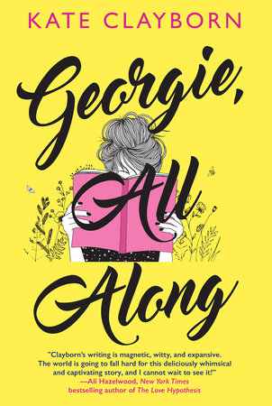 Georgie, All Along Paperback by Kate Clayborn
