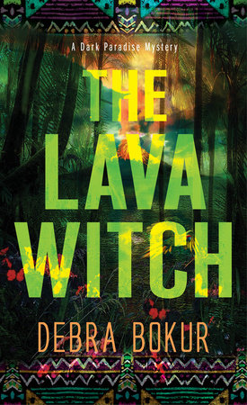The Lava Witch Paperback by Debra Bokur