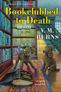 Bookclubbed to Death Paperback by V.M. Burns
