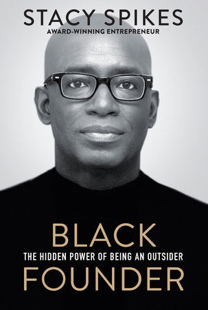 Black Founder Hardcover by Stacy Spikes