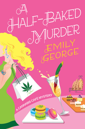 A Half-Baked Murder Paperback by Emily George