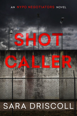 Shot Caller Paperback by Sara Driscoll