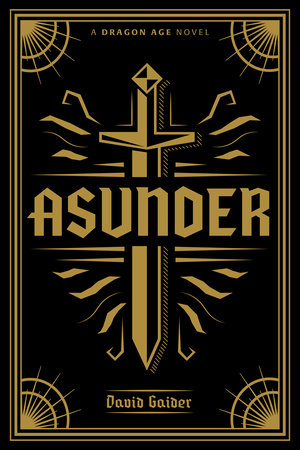 Dragon Age: Asunder Deluxe Edition Hardcover by David Gaider
