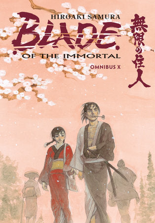 Blade of the Immortal Omnibus Volume 10 Paperback by Written and illustrated by Hiroaki Samura. Translated by Kumar Sivasubramanian. Letters by Tomoko Saito.