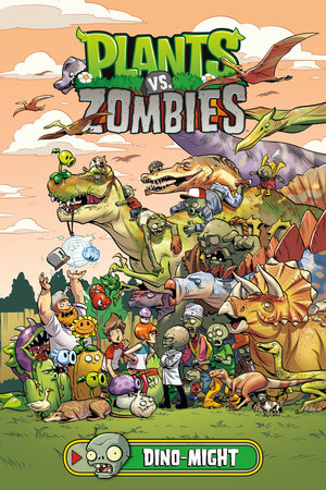 Plants vs. Zombies Volume 12: Dino-Might Hardcover by Written by Paul Tobin. Illustrated by Ron Chan.