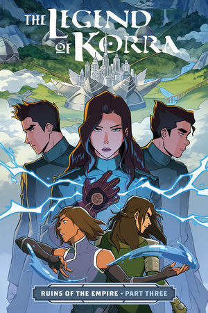 The Legend of Korra: Ruins of the Empire Part Three Paperback by Written by Michael Dante DiMartino. Illustrated by Michelle Wong. Colored by Killian Ng.