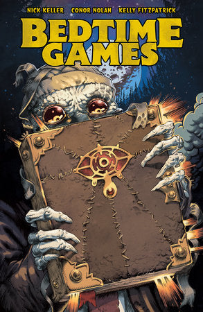 Bedtime Games Paperback by Written by Nick Keller. Art and cover by Conor Nolan. Colors by Kelly Fitzpatrick. Letters by John J. Hill.