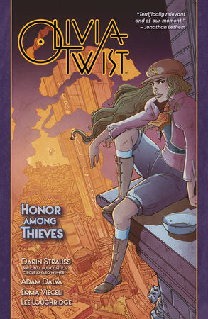 Olivia Twist: Honor Among Thieves Paperback by Written by Darin Strauss and Adam Dalva. Illustrated by Emma Vieceli.