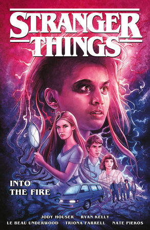 Stranger Things: Into the Fire (Graphic Novel) Paperback by Written by Jody Houser
