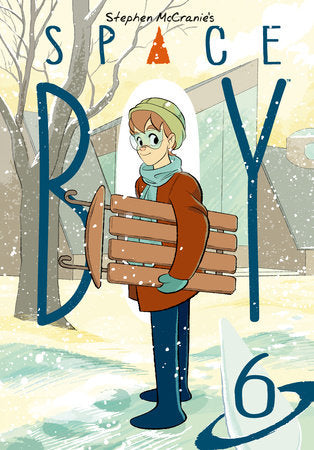 Stephen McCranie's Space Boy Volume 6 Paperback by Stephen McCranie Author and Illustrator