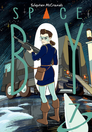 Stephen McCranie's Space Boy Volume 7 Paperback by Stephen McCranie Author and Illustrator
