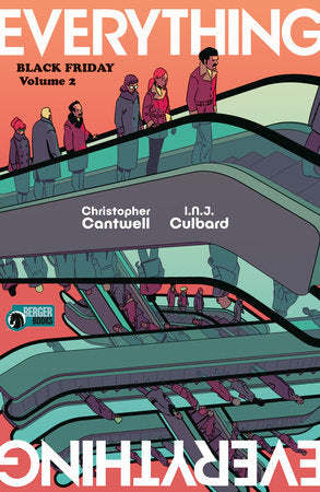 Everything Volume 2 Paperback by Written by Christopher Cantwell. Illustrated by I.N.J. Culbard. Lettered by Steve Wands.