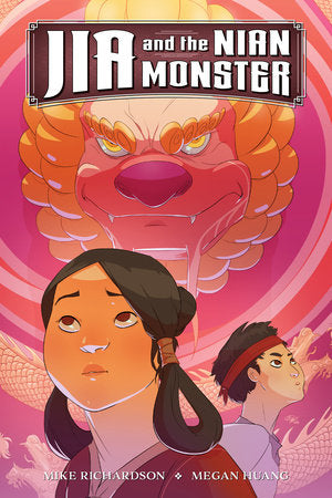 Jia and the Nian Monster Paperback by Written by Mike Richardson. Art by Megan Huang.