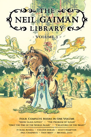 The Neil Gaiman Library Volume 3 Hardcover by Written by Neil Gaiman and P. Craig Russell. Illustrated by Colleen Doran, P. Craig Russell, Scott Hampton, Paul Chadwick, Michael Zulli, and Troy Nixey.
