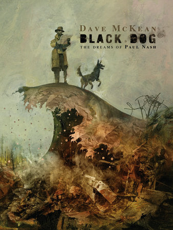 Black Dog: The Dreams of Paul Nash (Second Edition) Paperback by Written and illustrated by Dave McKean